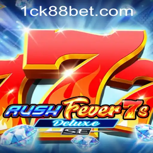 Discover the Excitement of RushFever7sDeluxeSE with ck88bet PH Login