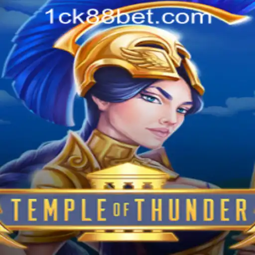 TempleofThunder: An Epic Gaming Experience with ck88bet PH Login